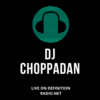DJ CHOPPADAN DI PROPPA DAN - THE MIXING KING DEFINITION SOUND